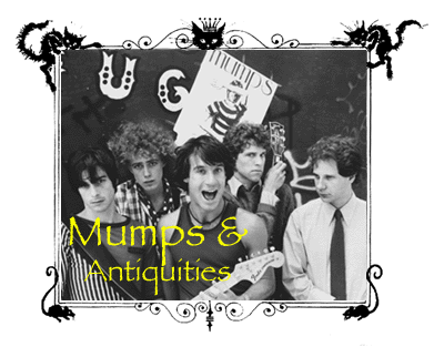 Mumps & Antiquities
