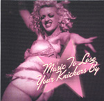 Music To Lose Your Knickers By